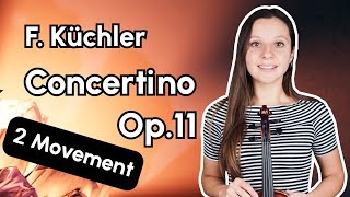 Küchler Concertino Op 11 Movement 2 Violin Tutorial [upl. by Schilling347]