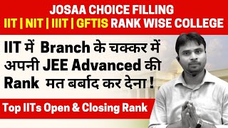 JOSAA Choice Filling Procedure 2021  IIT  NIT  IIIT  GFTIS RANK WISE COLLEGE OPTIONS [upl. by Ashok]