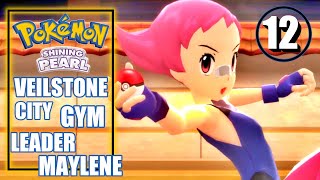 Pokemon Shining Pearl  Explore Veilstone City amp Defeat Gym Leader Maylene Lucario  Walkthrough 12 [upl. by Otsuj]