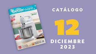 Catálogo Betterware Diciembre 2023 [upl. by Ful337]