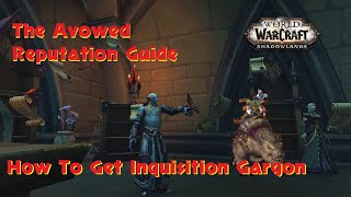 The Avowed Reputation Farm Guide How to get Inquisition Gargon Shadowlands WOW [upl. by Palocz]