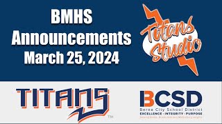 BMHS Announcements 32524 [upl. by Shanta]