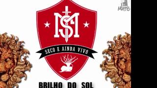 Mato Seco  Brilho do Sol [upl. by Alleram]