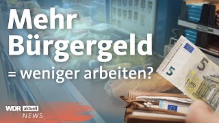 Ein Jahr Bürgergeld Lohnt sich arbeiten trotz der Erhöhung  WDR Aktuelle Stunde [upl. by Anirahs]