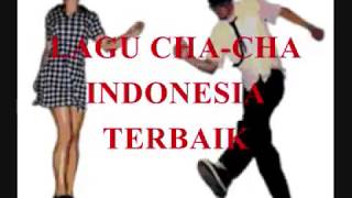 LAGU CHACHA INDONESIA TERBAIK [upl. by Zolnay]