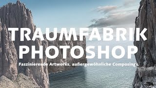 Traumfabrik Photoshop – Faszinierende Artworks außergewöhnliche Composings  Trailer zum Buch [upl. by Kilar577]