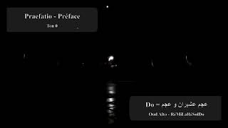 Praefatio  Préface  Ton 0  عجم عشيران و عجم [upl. by Helen191]