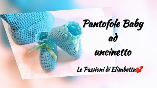 Pantofole Baby uncinetto LePassionidiElisabettacrochet videotutorialpassopasso [upl. by Balduin]