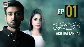 Aisi Hai Tanhai Episode 1  Sonya Hussyn  Sami Khan  ARY Digital [upl. by Josefina]