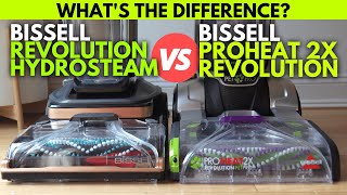 Bissell Revolution Hydrosteam vs Proheat 2X Revolution  10 Biggest Changes [upl. by Enomal390]