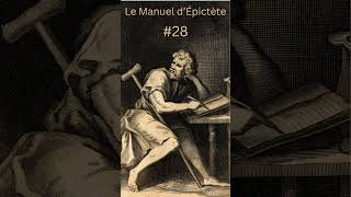 Le Manuel dÉpictète  28 [upl. by Zak]