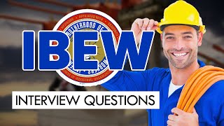 IBEW Interview Questions and Answers How to Join The Union [upl. by Schlessinger50]