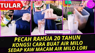 PECAH RAHSIA 20 TAHUN AKAK NI KONGSI CARA BUAT AIR MILO SEDAP KAW MACAM AIR MILO LORI  VIRAL [upl. by Nadeau]