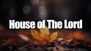 House of The Lord Lyric  Phil Wickham Elevation Worship Victory [upl. by Griffy]