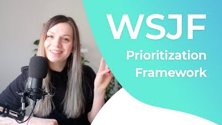 WSJF Weighted Shortest Job First Backlog Prioritization Framework  Example in Jira [upl. by Naletak]