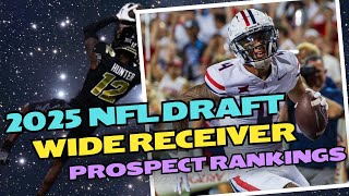 2025 NFL Draft Wide Receiver Prospect Rankings  The Top Five [upl. by Eustacia]