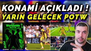 KONAMİ AÇIKLADI 💯 YARIN GELECEK POTW OYUNCULARI eFootball 2025 Mobile [upl. by Mellicent]