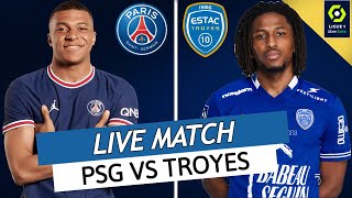 🔴🔵 PSG  TROYES LIVE  🏆PARIS CHAMPION  ALLEZ PARIS  MBAPPE VERS UNE PROLONGATION  LIGUE 1 [upl. by Ping]