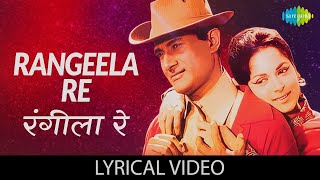 Rangeela Re  Lyrical रंगीला रे  Lata Mangeshkar  Dev Anand  Waheeda Rehman  Prem Pujari [upl. by Sidney557]