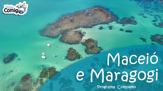 MACEIÓ E MARAGOGI  ALAGOAS  Programa Viaje Comigo [upl. by Eitsim]