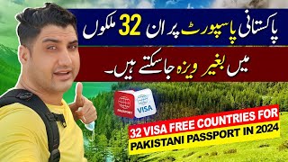 32 Visa Free Countries for Pakistani Passport in 2024 [upl. by Yc]