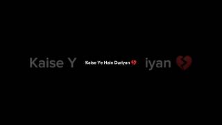 Aadat Song  Kaise Ye duriya Lyrics Status  shorts newlyrics sadsong trending [upl. by Bedad548]