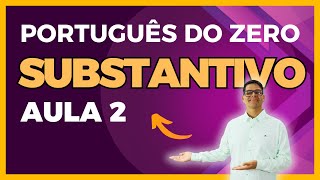 O que é substantivo  Português para concursos [upl. by Nedap155]