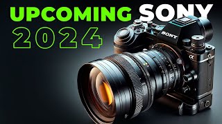 Sony Upcoming Camera Lineup 2024 [upl. by Yanej]