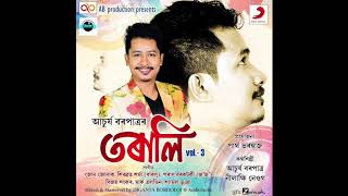 Torali Title Track Party Version  Torali 2018  Achurjya Borpatra  New Assamese Modern Song 2018 [upl. by Atsahc]