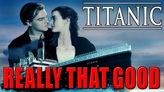 Really That Good TITANIC [upl. by Jocko670]