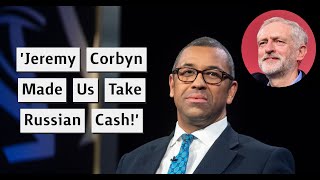 Tory Minister Blames Jeremy Corbyn For His Party Taking Russian Money [upl. by Dulsea122]