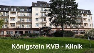 Königstein KVB Klinik Rehaklinik Vitalklinik Kurklinik Kurort Kur Rehabilitation Spa Clinic Psycho [upl. by Thier85]