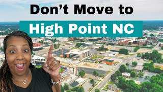 MOVING To HIGH POINT NC Everything you need to know in 2024 [upl. by Eaton564]