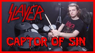 Captor of Sin  Slayer Drum Cover [upl. by Ralleigh]