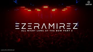 Eze Ramirez Live from The Bow All Nigh Long Part 33 [upl. by Kenric185]