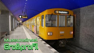 UBahn Berlin  Großprofil 2021 mit der neue UBahnhof Museumsinsel [upl. by Aerdnat]