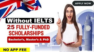 Fully Funded Scholarships Without IELTS 2023  Study in Europe [upl. by Olegnaleahcim]