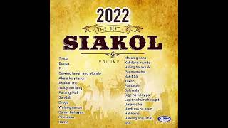 Siakol new songs 2022 nonstop [upl. by Rauch]