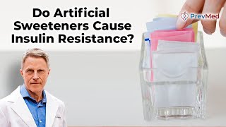 Do Artificial Sweeteners Cause Insulin Resistance [upl. by Nolyarg311]