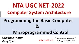 Programming the Basic computer amp Microprogrammed Control  Computer System Architecture UGC NET 2022 [upl. by Ratha]