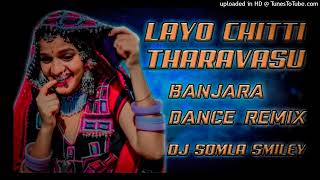 LAYO CHITTI THARAVASU  ROADSHOW DANCE MIX  DJ SOMLA SMILEY [upl. by Gae965]