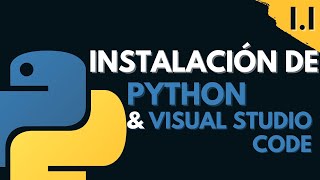 11 Instalación y Configuración de Python en Visual Studio Code  Programar desde cero en Python [upl. by Noerb]