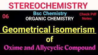 Geometrical isomerism of Oxime amp Allycyclic Compound bscchemistry notes itschemistrytime [upl. by Lias177]