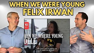 FIRST TIME HEARING When We Were Young by Felix Irwan Cover REACTION [upl. by Euqinahc486]