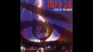 Trip amp J B Eyes Of The Night Dream Future Mix [upl. by Muhcan]