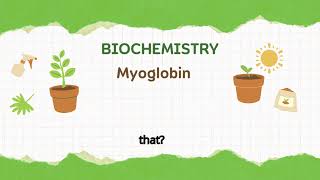 BIOCHEMISTRY Myoglobin [upl. by Conny54]