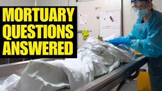 Mortuary questions answered [upl. by Gagne631]