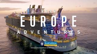 Royal Caribbean  2024 Europe Adventures [upl. by Jennifer273]