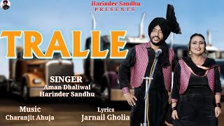 Tralle  Harinder Sandhu Ft Aman Dhaliwal Latest Punjabi Songs 2024 [upl. by Jessika]