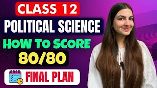 Class 12 Political Science 2 DAYS STRATEGY  Final Plan  Board Exam 2024  How to cover syllabus [upl. by Novaat]